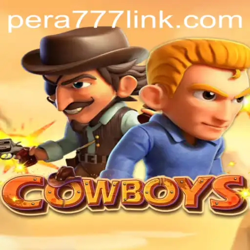 COWBOYS: A Thrilling Adventure with Pera777