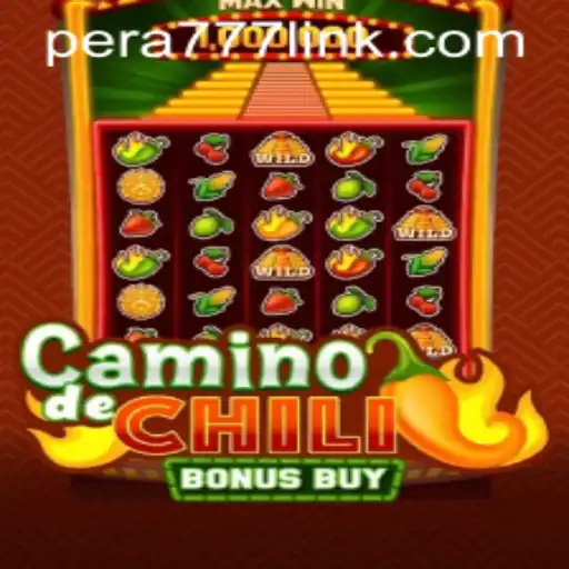 Exploring CaminodeChiliBonusBuy: The Spicy Adventure with Pera777