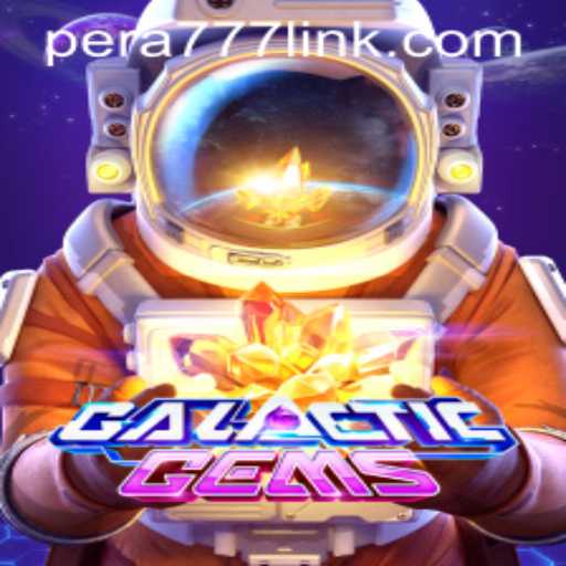 Exploring the Enchanting Universe of GalacticGems with Pera777