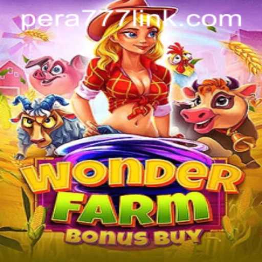 WonderFarmBonusBuy: A Fascinating Experience in Online Gaming with Pera777